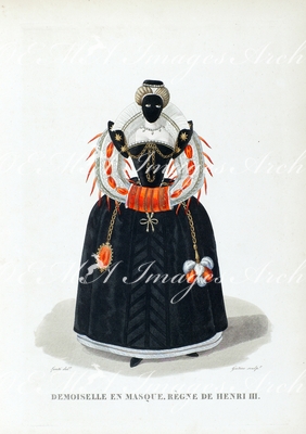 マスクをかぶった貴婦人 （アンリ三世統治時代） Demoiselle en Masque（Regne de Henri III）